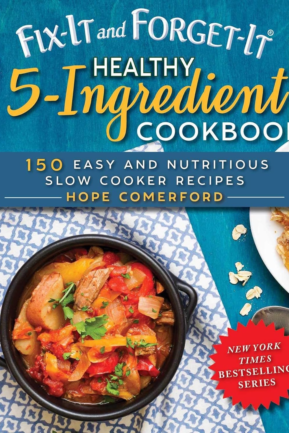 Fix-It and Forget-It Healthy 5-Ingredient Cookbook Cover