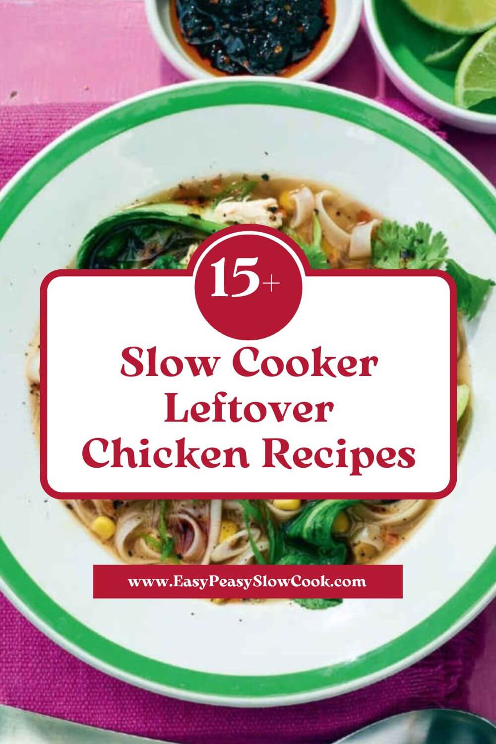 15+ Slow Cooker Leftover Chicken Recipes