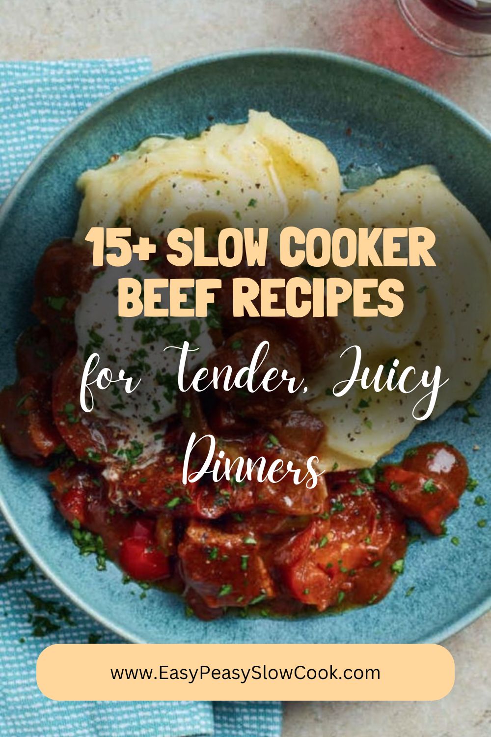 15+ Slow Cooker Beef Recipes for Tender, Juicy Dinners